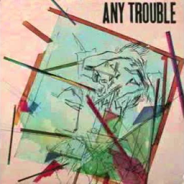 Cover-AnyTrouble-Touch.jpg (360x360px)