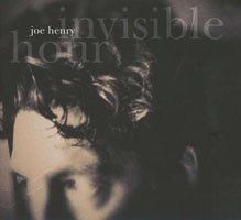 Cover-JoeHenry-InvisibleHour.jpg (219x200px)